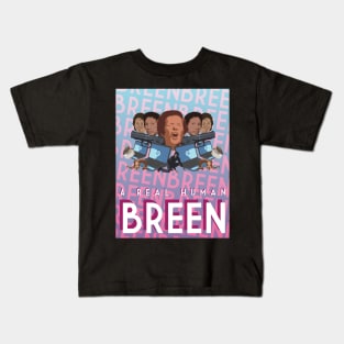 A Real Human Breen Kids T-Shirt